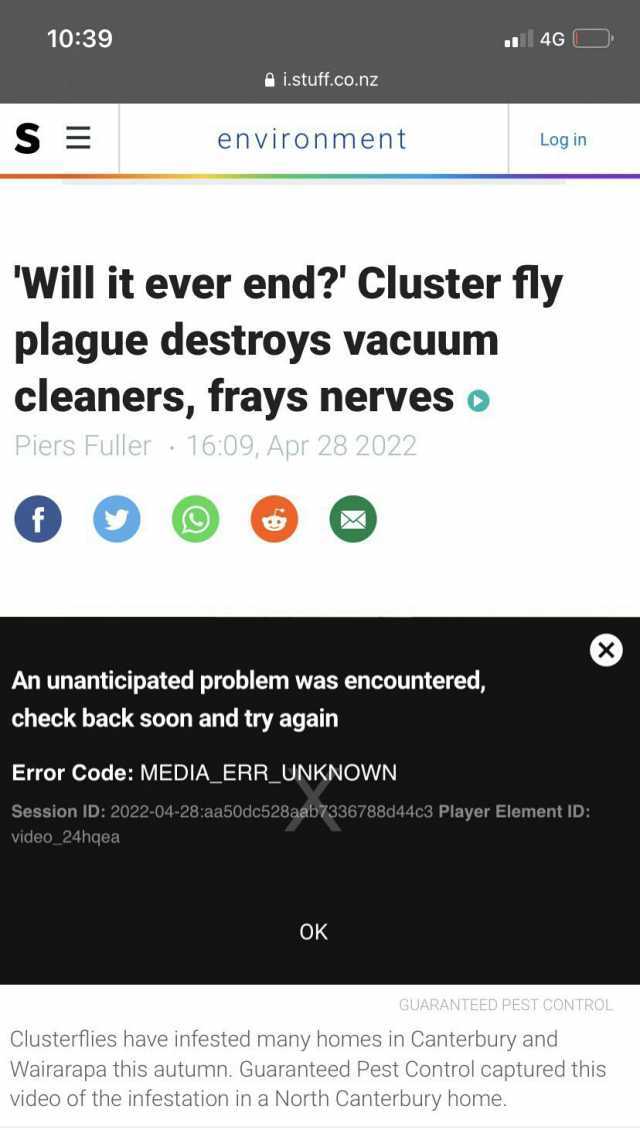 1039 4G U i.stuff.co.nz S E environment Log in Will it ever end Cluster fly plague destroys vacuum cleaners frays nerves o Piers Fuller 1609 Apr 28 2022 An unanticipated problem was encountered check back soon and try again Error 