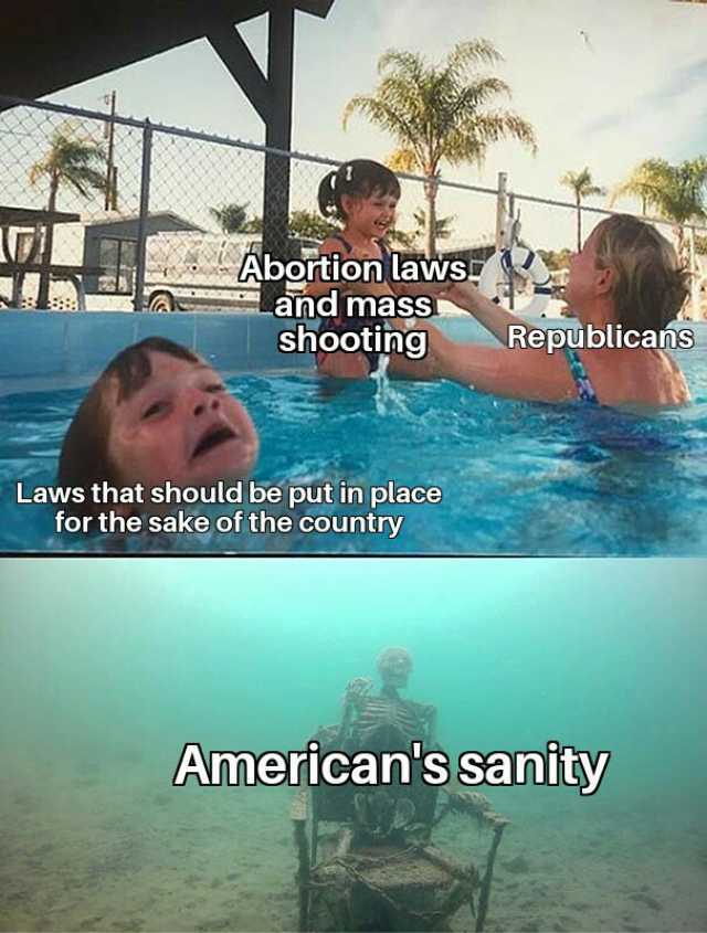 Abortion aws and mass shooting Republicans Laws that should be put in place for the sake of the country Americanssanity