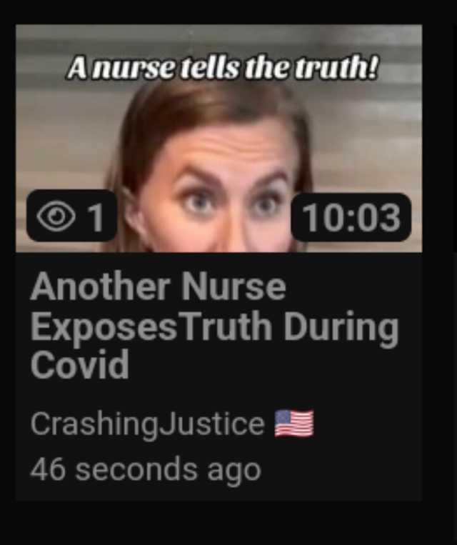 Anurse tells the truth! 1 1 Another Nurse ExposesTruth During Covid CrashingJustice 1003 46 seconds ago