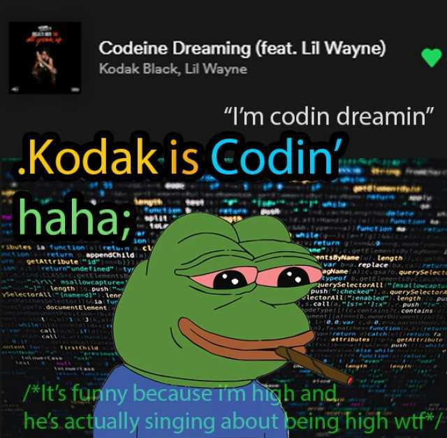 Codeine Dreaming (feat. Lil Wayne) Kodak Black Lil Wayne lm codin dreamin Kodak is Codin haha; Pee temem return ety suf eaenot amgt Nsi de toto 4.attrMand lofejaljwo Pane t ion ta S66. tyoe a F Punet ion ne whtelg--Je [e flgl IS6 