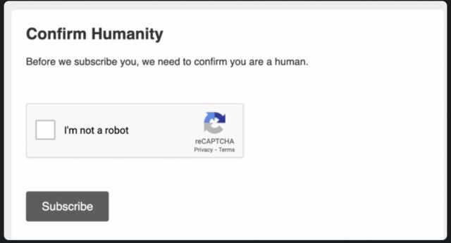Confirm Humanity Before we subscribe you we need to confrm you are a human. Im not a robot reCAPTCHA Privacy Terms Subscribe