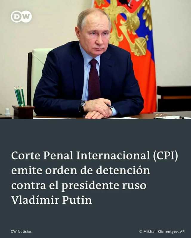 Corte Penal Internacional (CPI) emite orden de detención contra el presidente ruso Vladímir Putin DW Noticias Mikhail Klimentyev AP