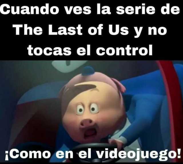 Cuando ves la serie de The Last of Us y no tocas el control Como en el videojuego!