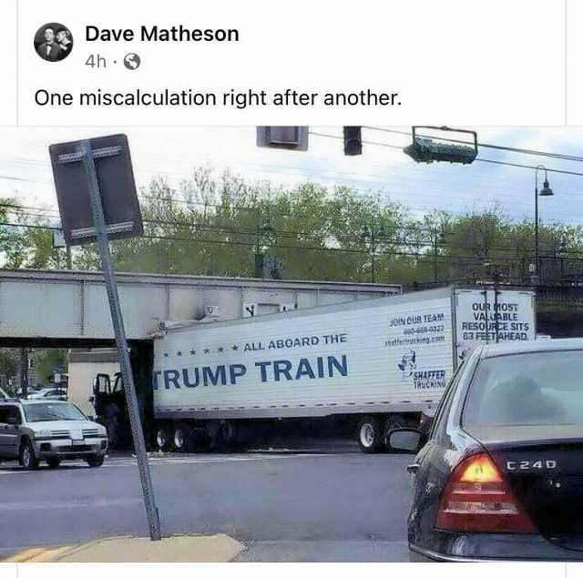 Dave Dave Matheson 4h One miscalculation right after another. RESOUR CE SITS rucking.com6 AHEAD shrlferire **ALL ABOARD THE RUMP TRAIN C24D