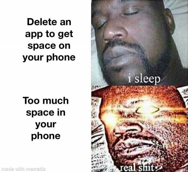 Delete an app to get space on your phone i sleep Too much space in your phone eal sitit nmade wiuh memiatic