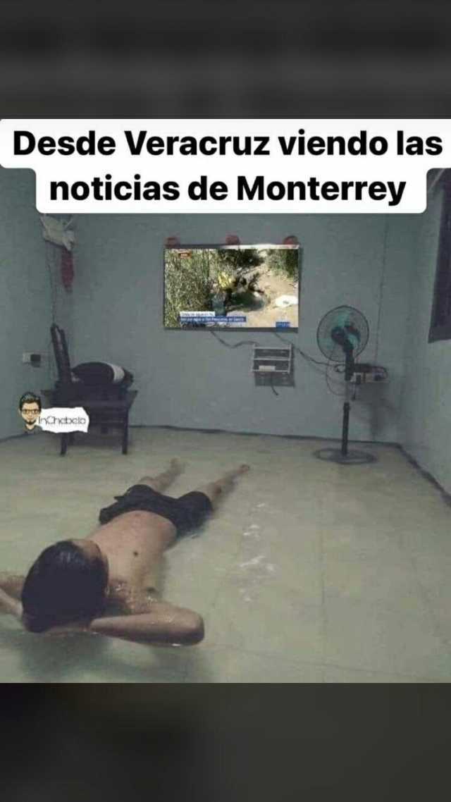 Desde Veracruz viendo las noticias de Monterrey nChebelo