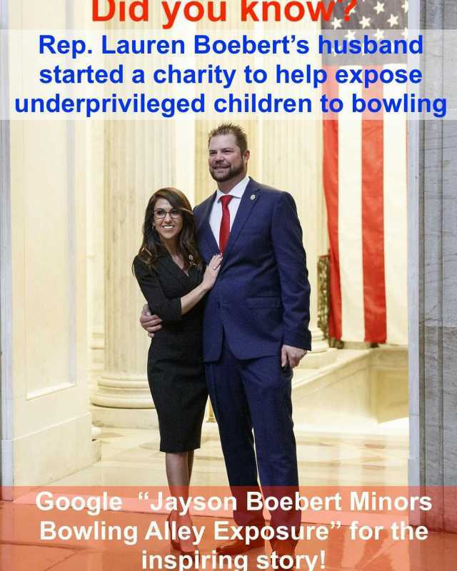 Did you kno Rep. Lauren Boeberts husband started a charity to help expose underprivileged children to bowling Google Jayson Bpebert Minors Bowling Alley Exposure for the inspiring story!