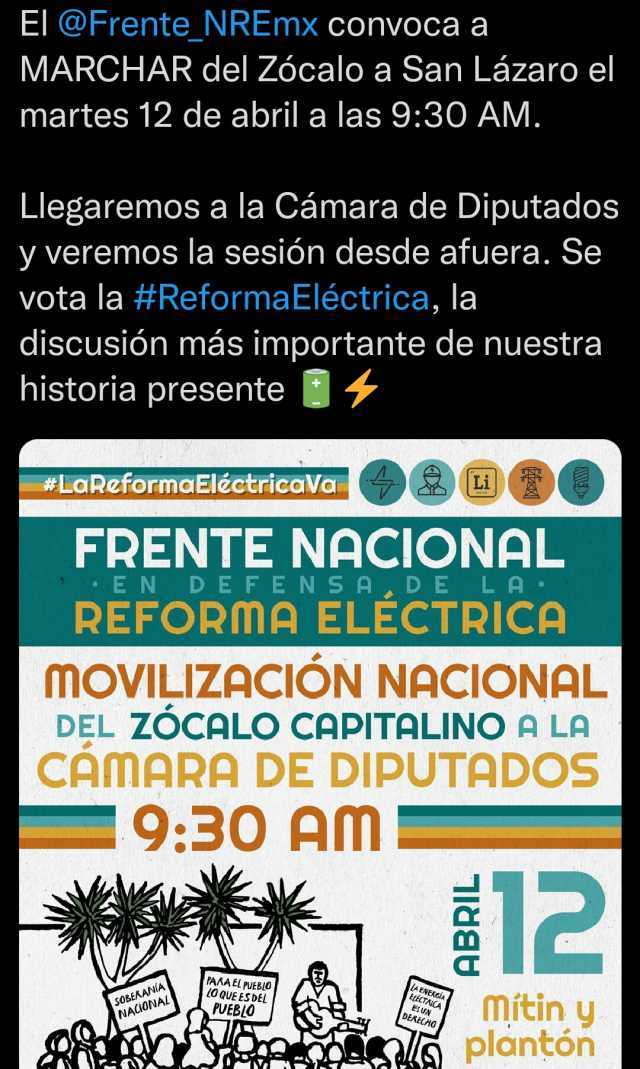 El @Frente_NREmx convoca a MARCHAR del Zócalo a San Lázaro el martes 12 de abril a las 930 AM. Llegaremos a la Cámara de Diputados y veremos la sesión desde afuera. Se vota la #ReformaEléctrica la discusión más importante d