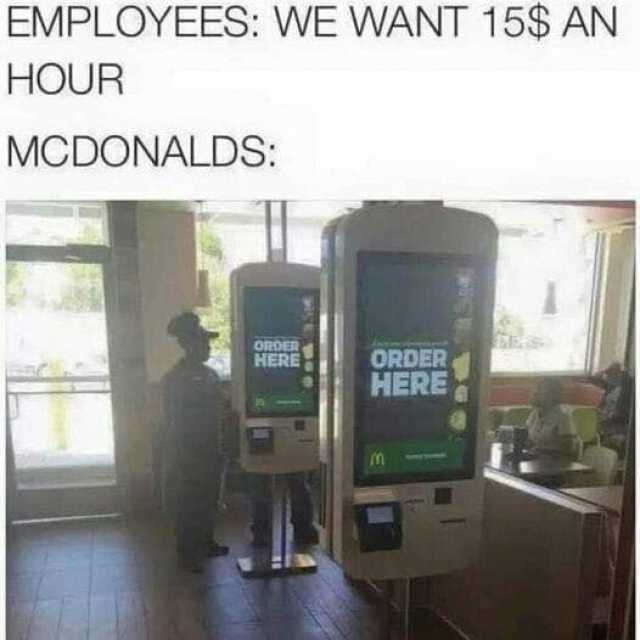 EMPLOYEES WE WANT 15$ AN HOUR MCDONALDS OROER HERE ORDER HERE m