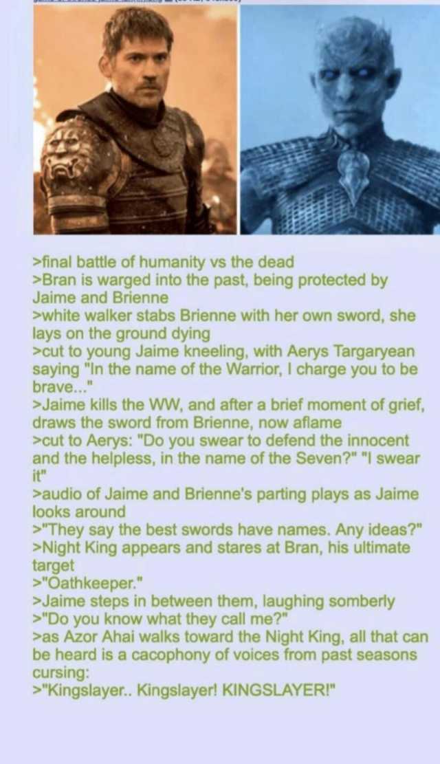 final battle of humanity vs the dead Bran is warged into the past being protected by Jaime and Brienne white walker stabs Brienne with her own sword she lays on the ground dying cut to young Jaime kneeling with Aerys Targaryean sa