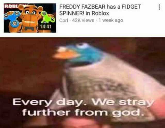 Dopl3r Com Memes Freddy Fazbear Has A Fidget Spinner In