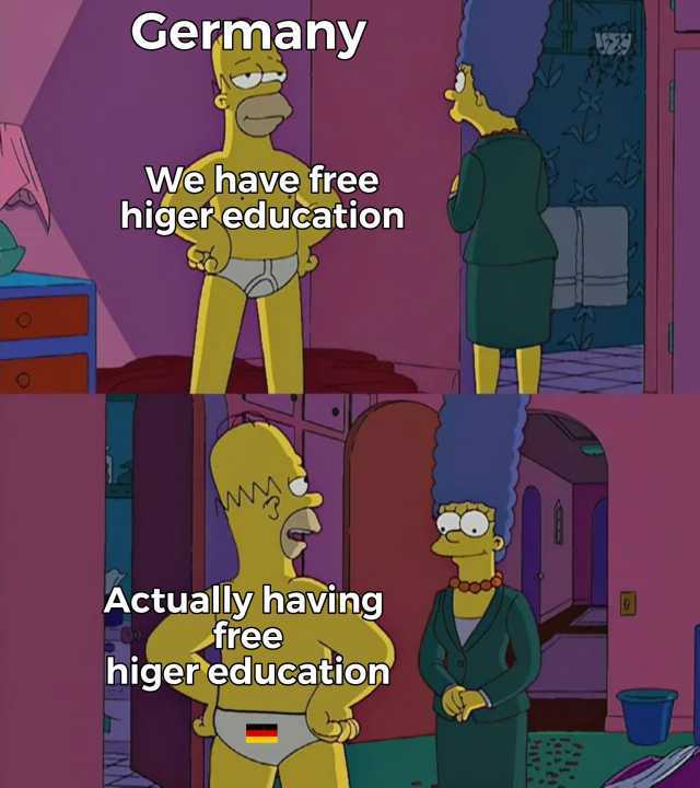 Germany We have free higereducation ww Actually having free higereducation