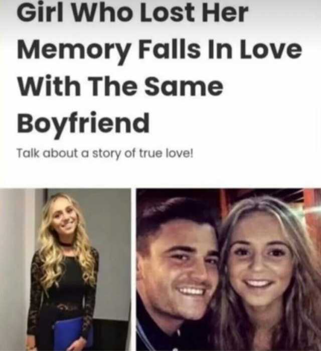 Girl Who Lost Her Memory Falls In Love With The Same Boyfriend Talk abouta story of true love!