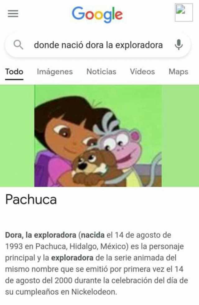Google E donde nació dora la exploradora Todo Imágenes Noticias Videos Maps Pachuca Dora la exploradora (nacida el 14 de agosto de 1993 en Pachuca Hidalgo México) es la personaje principal y la exploradora de la serie animada d
