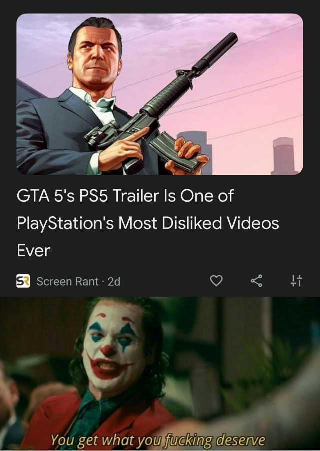 GTA 5s PS5 Trailer Is One of PlayStations Most Disliked Videos Ever S3Screen Rant 2d You get what you fucking deserve