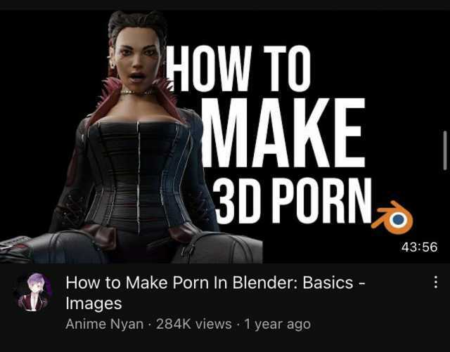 HOW TO MAKE 3D PORN 4356 How to Make Porn In Blender Basics Images Anime Nyan 284K views 1 year ago