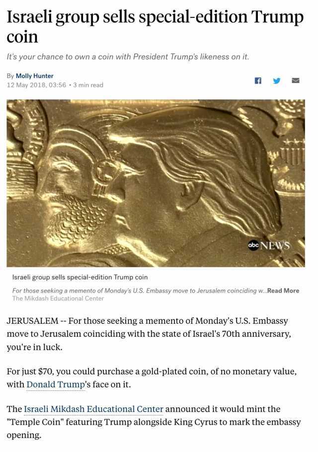 Israeli group sells special-edition Trump Coin Its your chance to own a coin with President Trumps likeness on it. By Molly Hunter 12 May 2018 0356 3 min read obe NEWS Israeli group sells special-edition Trump coin For those seeki