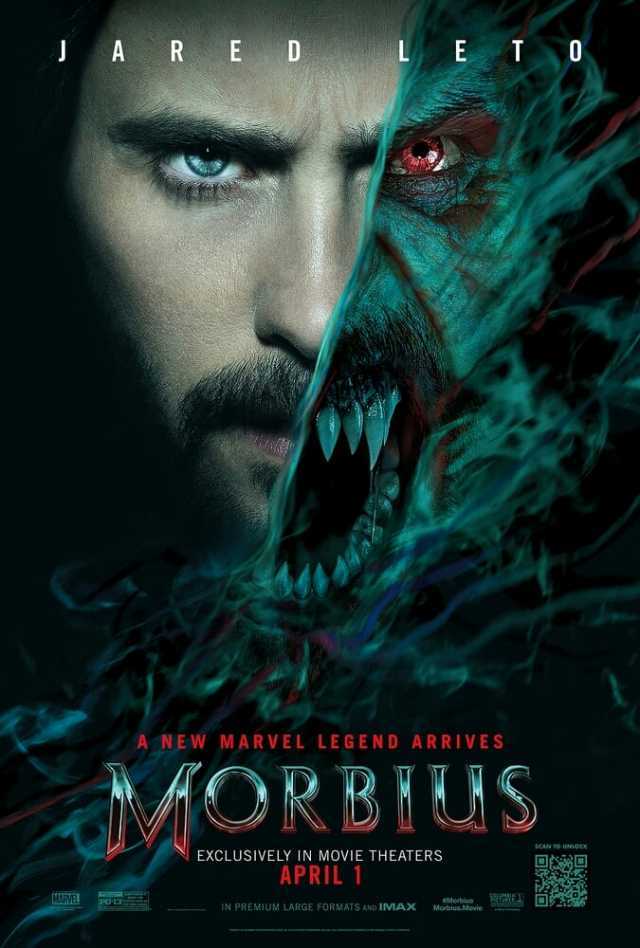 JA R E D E T0 A NEW MARVEL LEGEND ARRIVES MORBIUS CAN TO UNIOCK XCLUSIVELY IN MOVIE THEATERS APRIL 1 FEMOM LARGE FORMATS AND IMMAX Morbiu de FEES
