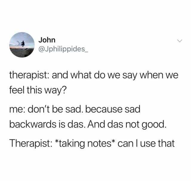 Das Not Good Therapist Meme
