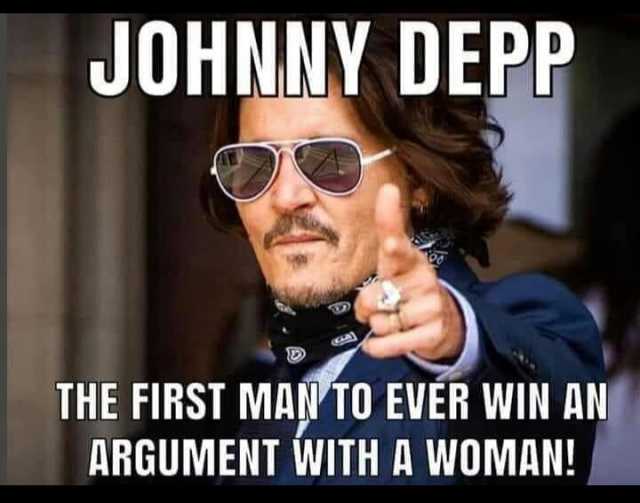 JOHNNY DEPP THE FIRST MANTO EVÉR WIN AN ARGUMENT WITH A WOMAN!