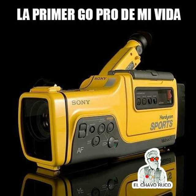 LA PRIMER GO PRO DE MI VIDA SONY sONY Handcom Ro00 SPORTS AF EL CHAVO RUCO