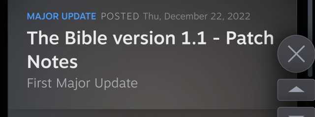 MAJOR UPDATE POSTED Thu December 22 2022 The Bible version 1.1 - Patch Notes First Major Update