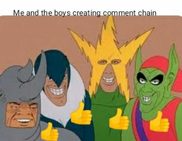 Me and the boys creating comment chain