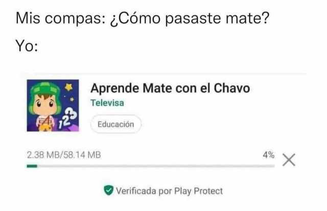 Mis compas Cómo pasaste mate Yo Aprende Mate con el Chavo Televisa Educación 2.38 MB/58.14 MB Verificada por Play Protect