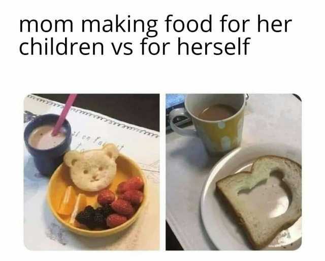 mom making food for her children vs for herself