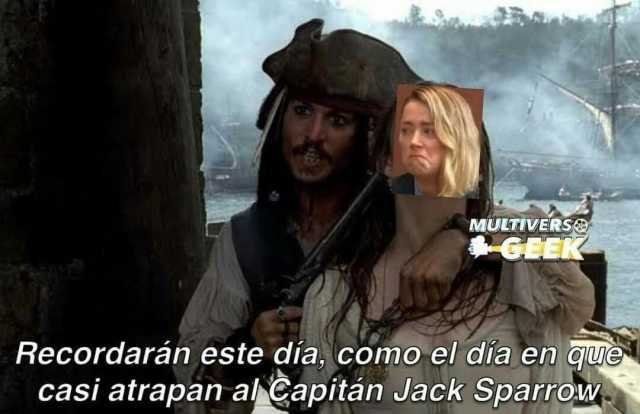 MULTIVERS Recordarán este dia como el dia en que casi atrapan alCapitán Jack Sparrow
