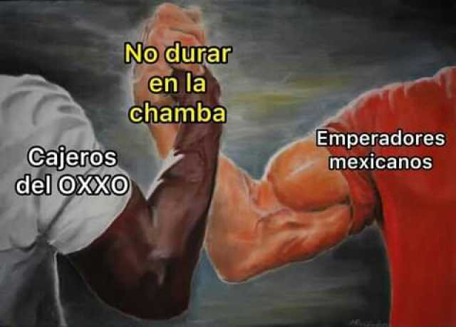No durar en la CajerosS del OXXX0 chamba Emperadores mexicanos