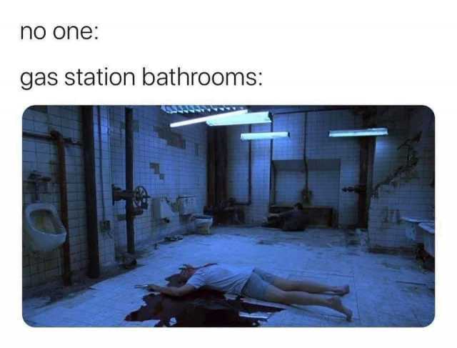 no one gas station bathrooms 