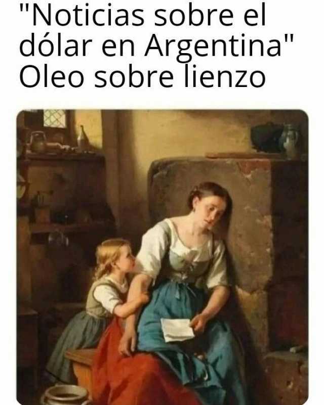 Noticias sobreel dólar en Argentina Oleo sobre lienzO