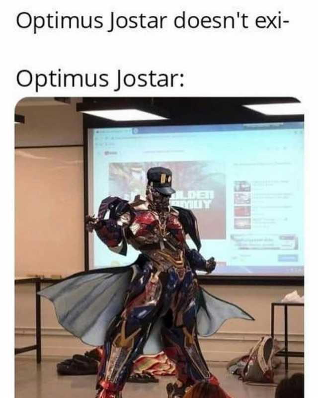 Optimus Jostar doesnt exi- Optimus ostar DEL