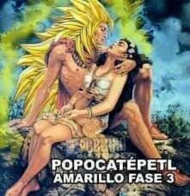 POPOCATÉPETL AMARILLO FASE 3