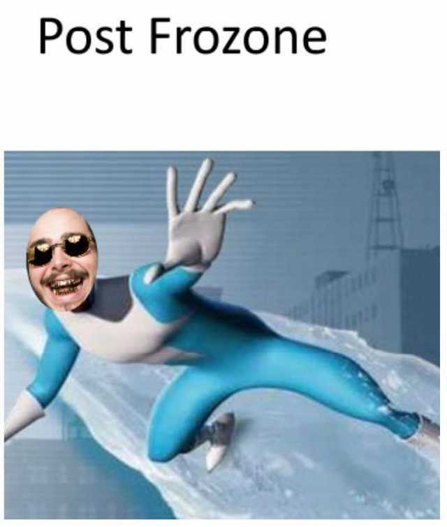 Post Frozone 