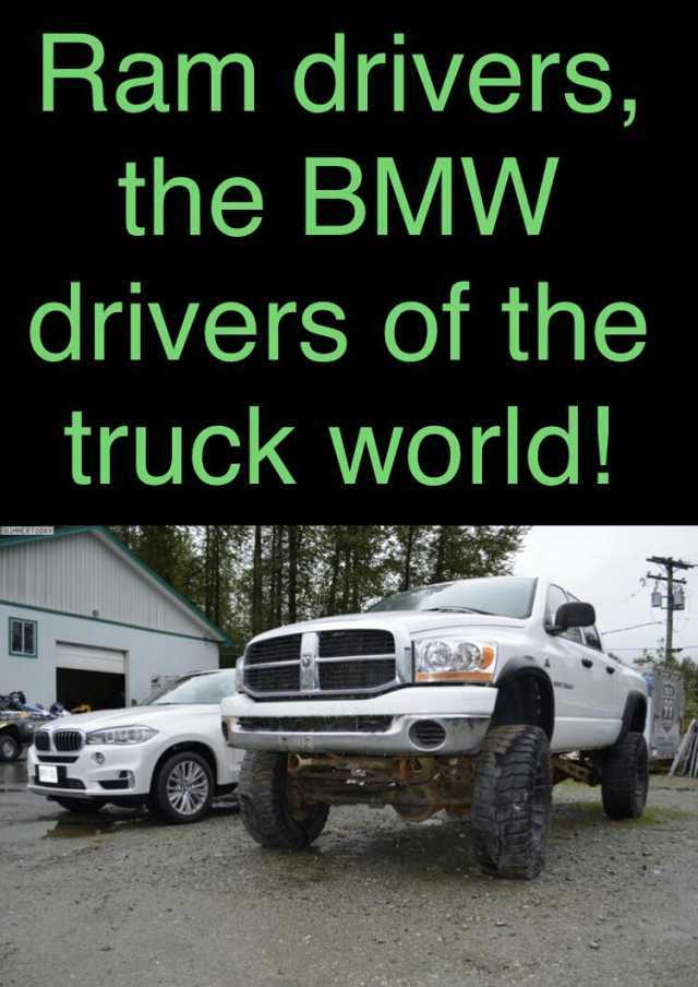Ram drivers the BMN drivers of the truck world! NODAY
