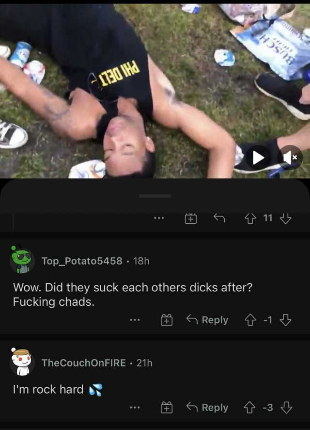 RIDS IT30 IHd 11 Top_Potato 5458 18h Wow. Did they suck each others dicks after Fucking chads. Reply 1 TheCouchOn FIRE 21h m rock hard Reply -3