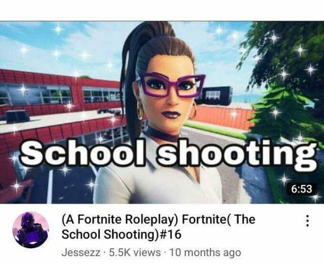 Schoolshooting 653 (A Fortnite Roleplay) Fortnite( The School Shooting) #16 Jessezz 5.5K views 10 months ago