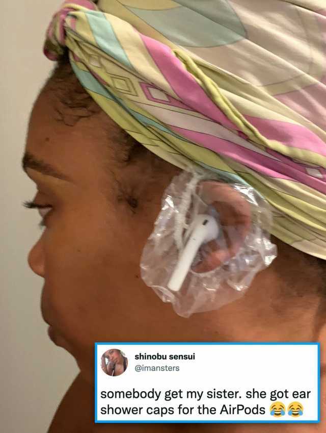 shinobu sensui @imansters somebody get my sister. she got ear shower caps for the AirPods