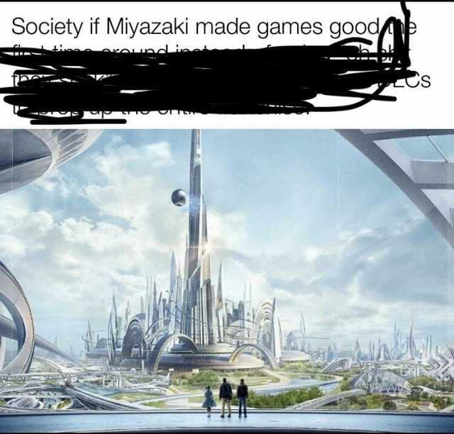 Society if Miyazaki made games goodP far