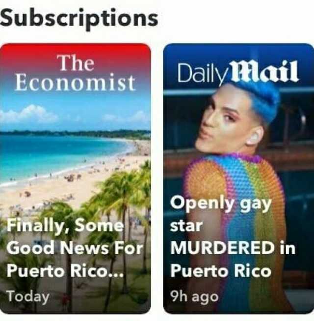 Subscriptions The EconomistDailymal Openly gay Finally Some Good News For star MURDERED in Puerto Rico.. Puerto Rico Today 9h ago