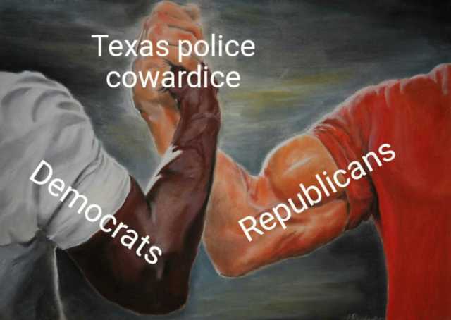 Texas police cowardice Democrats Republicans