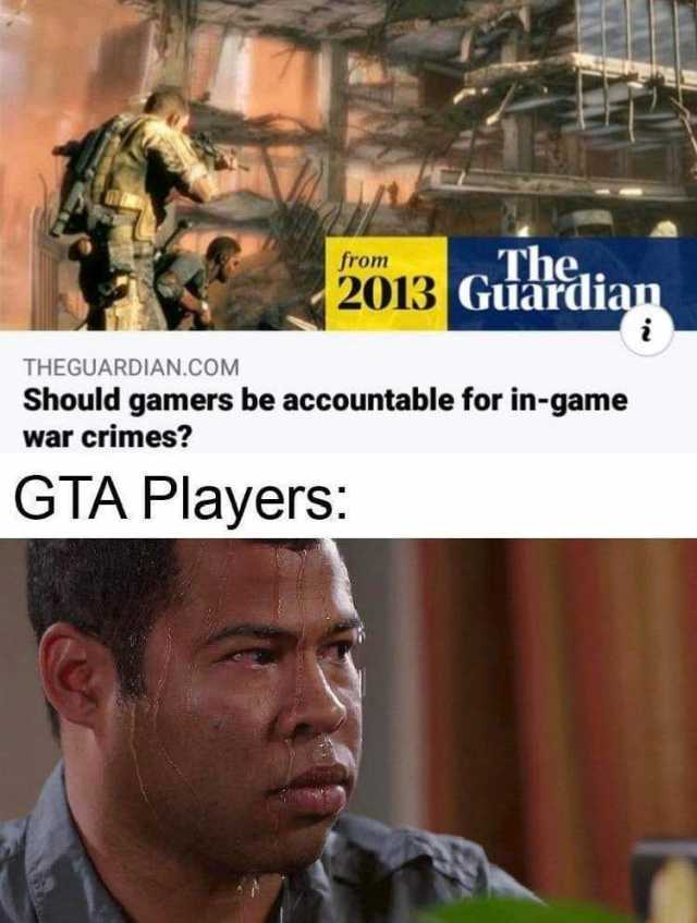 The 2013 Guardian from THEGUARDIAN.COM Should gamers be accountable for in-game war crimes? GTA Players 