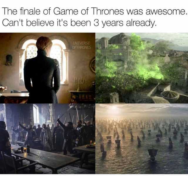 The finale of Game of Thrones was awesome. Cant believe its been 3 years already UNIVERSE OFTHRONES