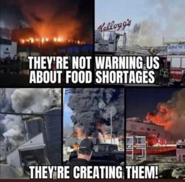 THEYRE NOT WARNINGUS ABOUT FOOD SHORTAGES THEY RE CREATING THEME