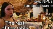 DM roleplaying two NPOCs romantic scene The rest of the table
