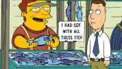DUMBSIMPSONS I HAD SEX WITH AL THESE FISH