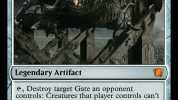 Grond Legendary Artifact  Destroy target Gate an opponent controls Creatures that player controls cant block this turn. 6 Target artifact or land an opponent controls becomes a Gate until end of turn in addition to its other types