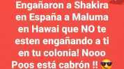 LLL Engañaron a Shakira en España a Maluma en Hawai que NO te esten engañando ati en tu colonia! NoooD Poos está cabrón !!